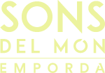 SONS del MÓN // Roses i Cellers de l'Empordà